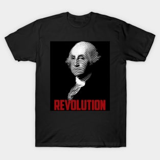 REVOLUTION, BY GEORGE! T-Shirt